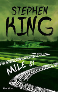 KING, Stephen: Mile 81