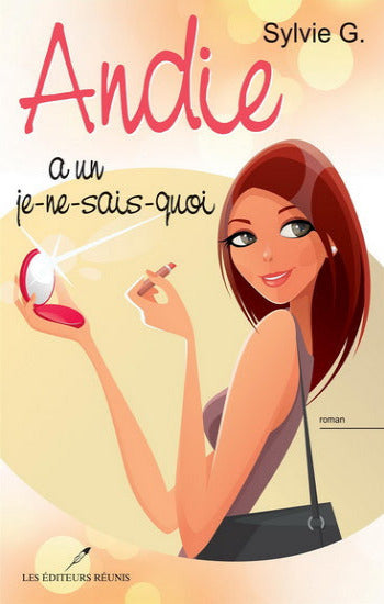 G., Sylvie: Andie a un je-ne-sais-quoi