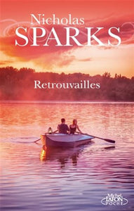 SPARKS, Nicholas: Retrouvailles