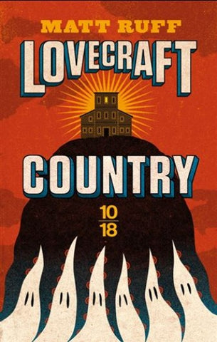 RUFF, Matt: Lovecraft country