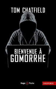 CHATFIELD, Tom: Bienvenue à Gomorrhe