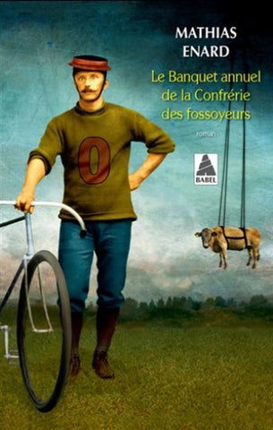 ENARD, Mathias: Le banquet annuel de la Confrérie des fossoyeurs