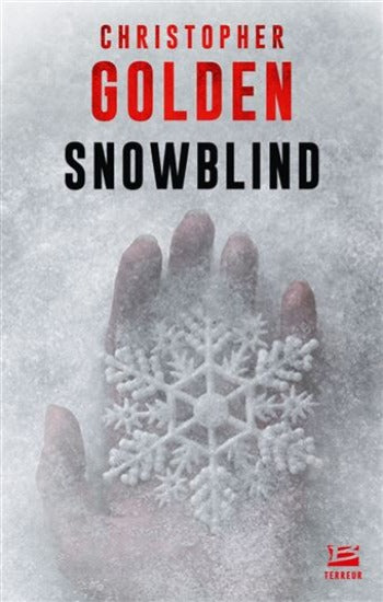 GOLDEN, Christopher: Snowblind