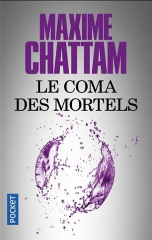 CHATTAM, Maxime: Le coma des mortels