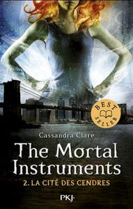 CLARE, Cassandra: The Mortal Instruments Tome 2 : La cité des cendres