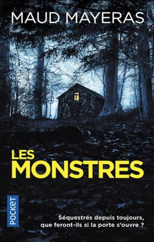 MAYERAS, Maud: Les monstres