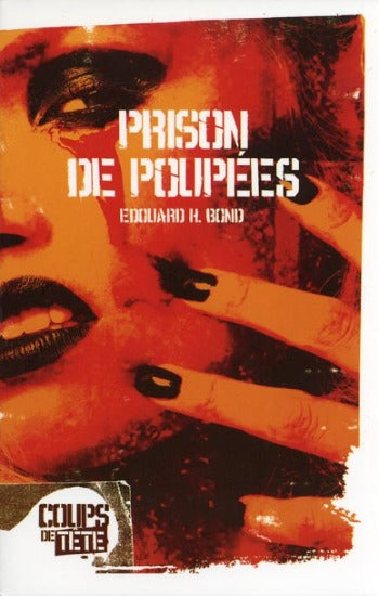 BOND, Edouard H.: Prison de poupées