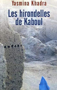 KHADRA, Yasmina: Les hirondelles de Kaboul
