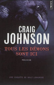 JOHNSON, Craig: Tous les démons sont ici