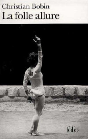 BOBIN, Christian: La folle allure