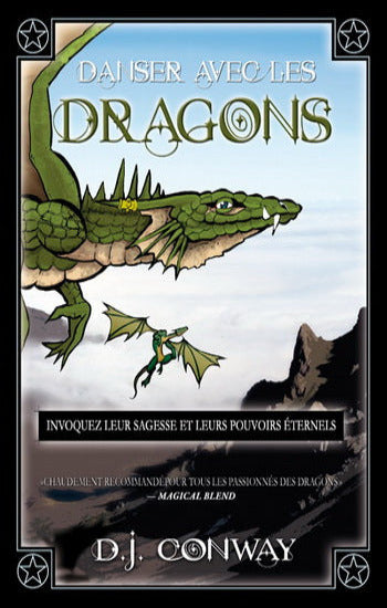 CONWAY, D. J.: Danser avec les dragons - Invoquez leur sagesse et leurs pouvoirs éternels