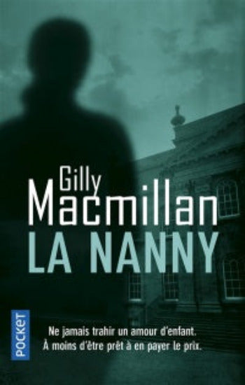 MACMILLAN, Gilly: La nanny