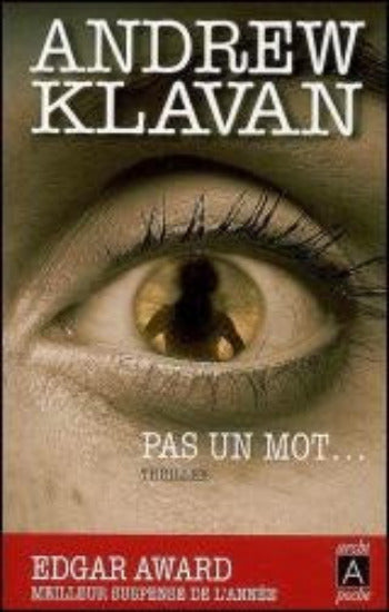 KLAVAN, Andrew: Pas un mot...