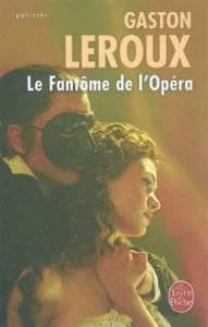 LEROUX, Gaston: Le fantôme de l'opéra