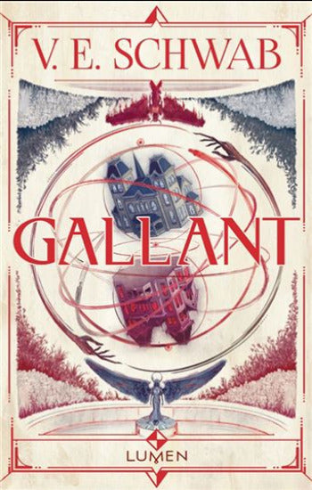 SCHWAB, V. E.: Gallant