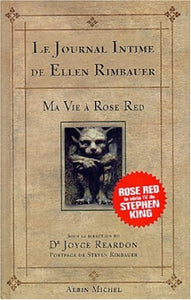REARDON, Joyce Dr: Le journal intime de Ellen Rimbauer : Ma vie à Rose Red (Couverture rigide)