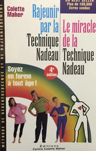 MAHER, Colette, Rajeunir par la technique Nadeau - 4e édition