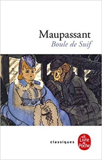 MAUPASSANT, Guy de: Boule de suif