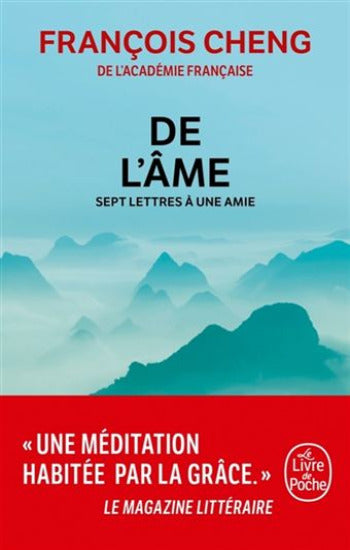 CHENG, Françcois: De l'âme - Sept lettres à une amie