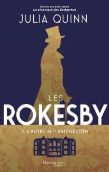 QUINN, Julia: Les Rokesby (4 volumes)