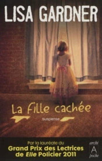 GARDNER, Lisa: La fille cachée