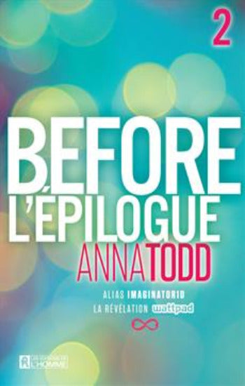 TODD, Anna: Before (2 volumes)