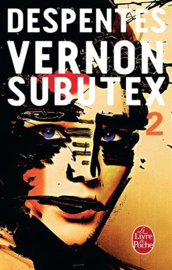 DESPENTEES, Virginie: Vernon Subutex (3 volumes)