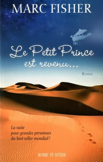 FISHER, Marc: Le petit prince est revenu