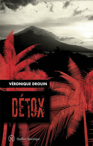 DROUIN, Véronique: Détox