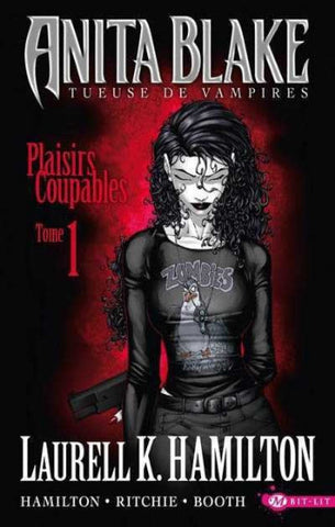 COLLECTIF:  Anita Blake tueuse de vampires  Tome 1 : Plaisirs coupables (Partie 1)