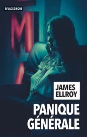 ELLROY, James: Panique générale