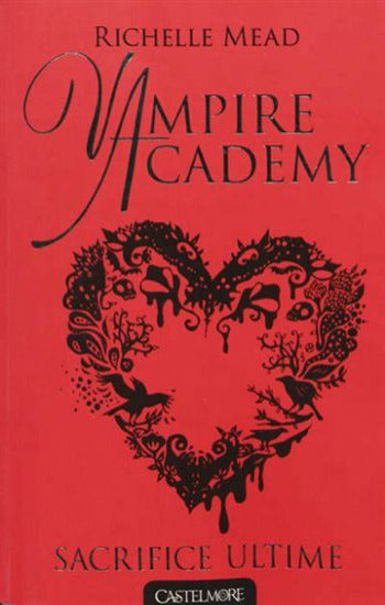 MEAD, Richelle: Vampire Academy (6 volumes)