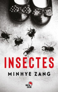 ZANG, Minhye: Insectes