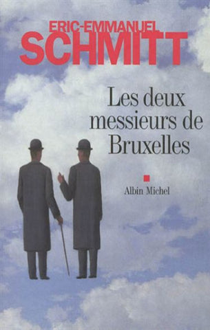 SCHMITT, Eric-Emmanuel: Les deux messieurs de Bruxelles
