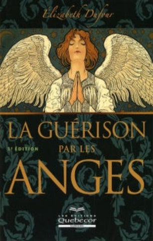 DUFOUR, Élizabeth: La Guérison par les anges