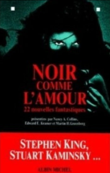 COLLECTIF: Noir comme l'amour : 22 nouvelles fantastiques