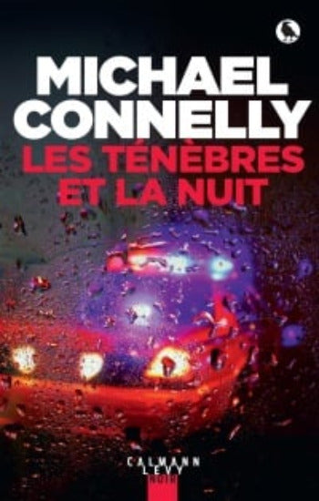 CONNELLY,  Michael: Les ténèbres et la nuit