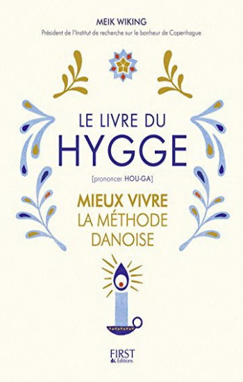 WIKING, Meik: Le livre du HYGGE