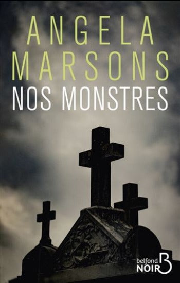 MARSONS, Angela: Nos monstres