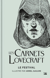 LOVECRAFT, H.P.: Les carnets Lovecraft - Le festival