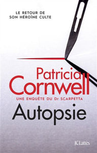 CORNWELL, Patricia: Autopsie
