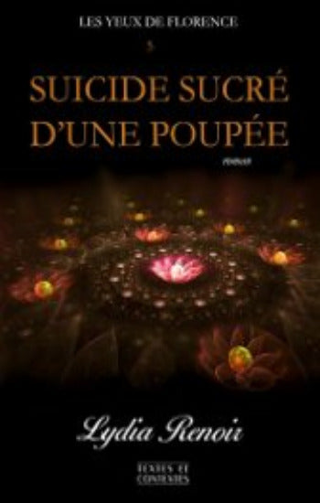 RENOIR, Lydia: Les yeux de Florence (5 volumes)