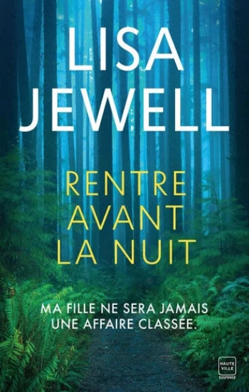 JEWELL, Lisa: Rentre avant la nuit