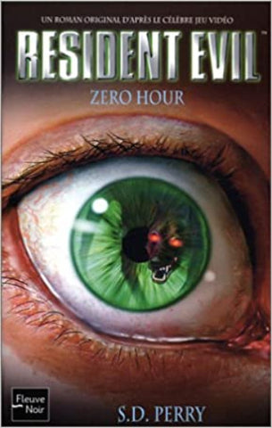 PERRY, S. D.: Resident evil Tome 7 : Zero hour
