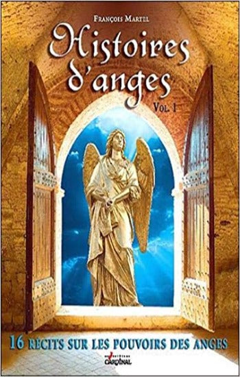 MARTEL, François: Histoires d'anges Tome 1