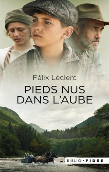 LECLERC, Félix: Pieds nus dans l'aube