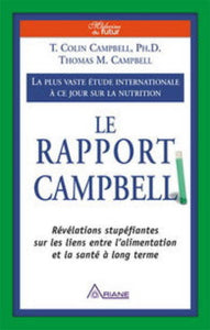 CAMPBELL, T. Colin; CAMPBELL, Thomas M.: Le rapport Campbell