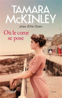 McKINLEY, Tamara: Où le coeur se pose