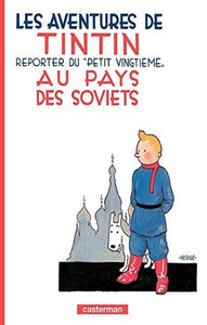 HERGÉ: Les aventures de Tintin Tome 1 : Tintin reporter du "petit vingtième" au pays des soviets (Mini Tintin)