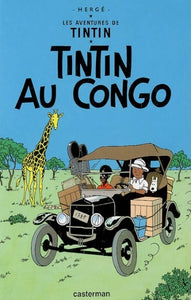 HERGÉ: Les aventures de Tintin Tome 2 : Tintin au Congo (Mini Tintin)